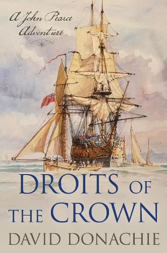 Бумажная книга «Droits of the Crown: A John Pearce Adventure», автор Дэвид Доначи - фото №1