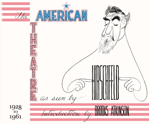 Бумажная книга «The American Theatre as Seen by Hirschfeld: 1928-1961», автор Аль Хиршфельд - фото №1