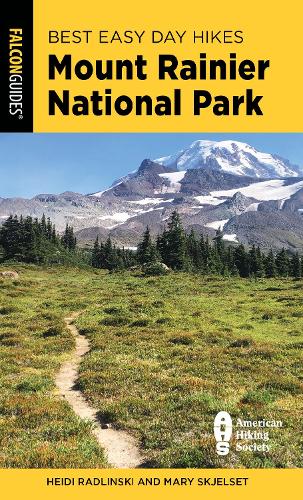 Паперова книга «Best Easy Day Hikes Mount Rainier National Park», авторів Хейді Радлінські, Мері Ск'єлсет - фото №1