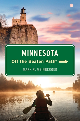 Паперова книга «Minnesota Off the Beaten Path®», автор Марк Р. Вайнбергер - фото №1