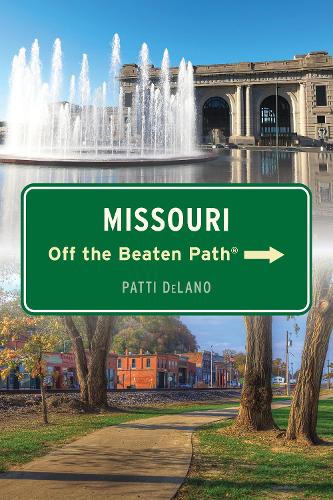 Паперова книга «Missouri Off the Beaten Path®», автор Патті ДеЛано - фото №1