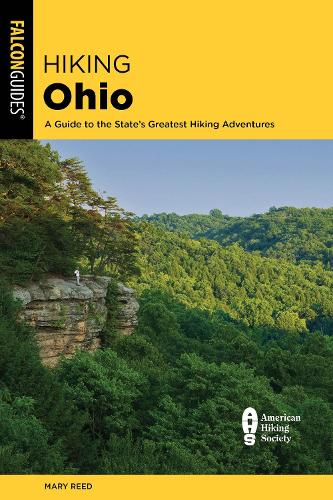 Паперова книга «Hiking Ohio: A Guide To The State’s Greatest Hiking Adventures», автор Мері Рід - фото №1