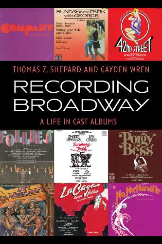Бумажная книга «Recording Broadway: A Life in Cast Albums», автор Гайден Рен - фото №1