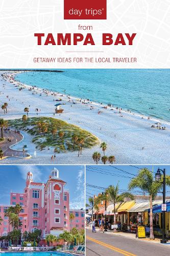 Бумажная книга «Day Trips® from Tampa Bay: Getaway Ideas for the Local Traveler», автор Энн Андерсон - фото №1