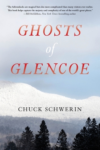 Бумажная книга «Ghosts of Glencoe», автор Чак Шверин - фото №1
