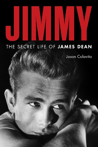 Бумажная книга «Jimmy: The Secret Life of James Dean», автор Джейсон Колавито - фото №1
