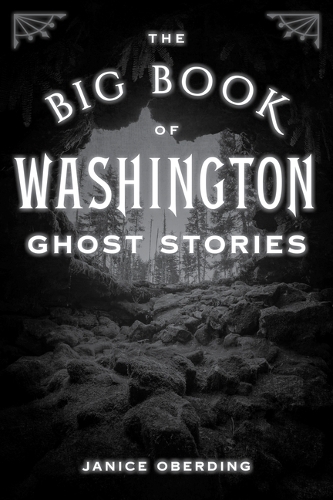 Бумажная книга «The Big Book of Washington Ghost Stories», автор Дженис Обердинг - фото №1