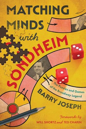 Бумажная книга «Matching Minds with Sondheim: The Puzzles and Games of the Broadway Legend», автор Барри Джозеф - фото №1