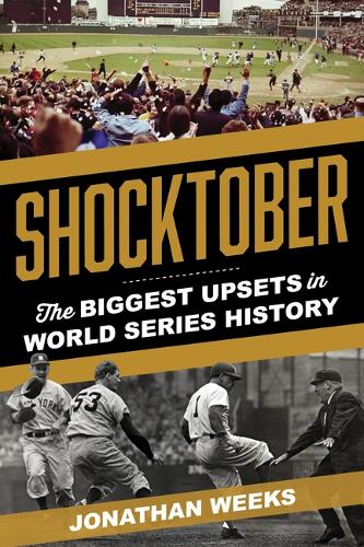 Паперова книга «Shocktober: The Biggest Upsets in World Series History», автор Джонатан Вікс - фото №1