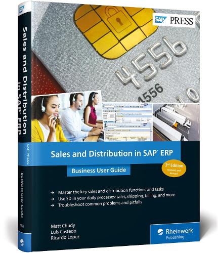 [object Object] «Sales and Distribution in SAP ERP: Business User Guide», авторов Луис Кастедо, Мэтт Чуди, Рикардо Лопес - фото №1