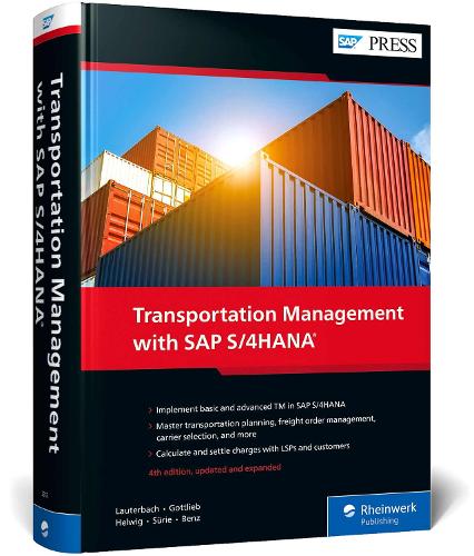 Бумажная книга «Transportation Management with SAP S/4HANA», авторов Бернд Лаутербах, Кристофер Сюри, Йенс Готлиб, Ульрих Бенц - фото №1