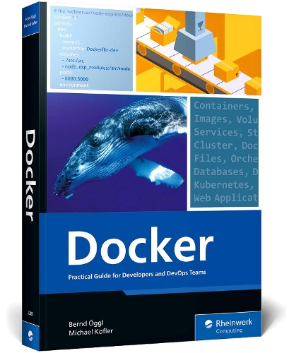 Бумажная книга «Docker», авторов Бернд Оеггл, Михаэль Кофлер - фото №1