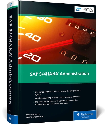 Бумажная книга «SAP S/4HANA Administration», авторов Берт Ванстехельман, Марк Мергартс - фото №1