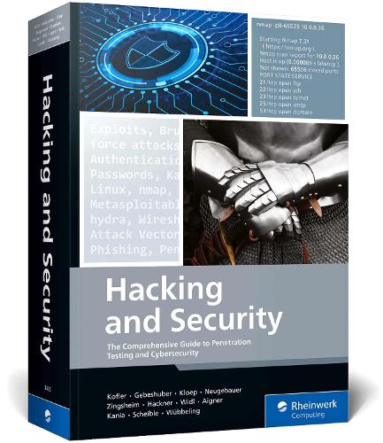 Бумажная книга «Hacking and Security», авторов Андре Цингсхайм, Фрэнк Нойгебауэр, Клаус Гебесхубер, Маркус Видль, Маттиас Вюббелинг, Михаэль Кофлер, Петер Клёп, Роланд Айгнер, Стефан Кания, Томас Хакнер, Тобиас Шайбле - фото №1