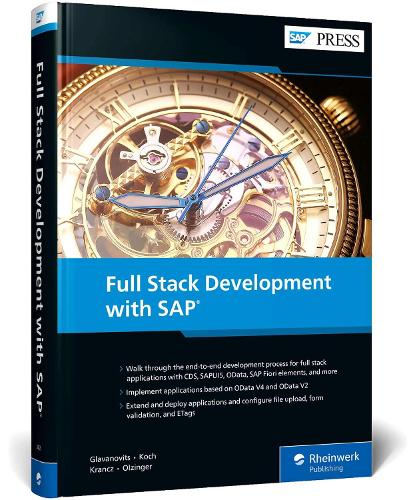 Паперова книга «Full Stack Development with SAP», авторів Даніель Кранц, Мартін Кох, Максиміліан Ольцінгер, Рене Главановітс - фото №1