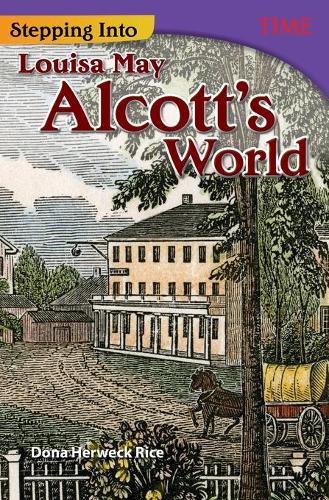 Бумажная книга «Stepping Into Louisa May Alcott's World», автор Дона Хервек Райс - фото №1