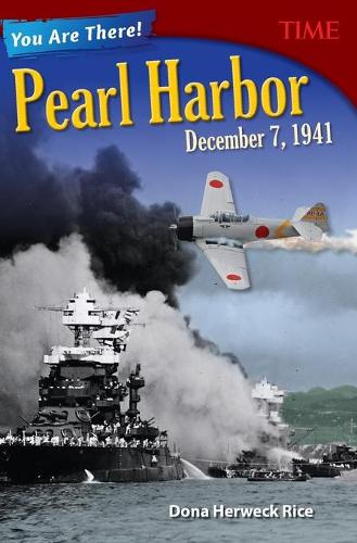 Бумажная книга «You Are There! Pearl Harbor, December 7, 1941», автор Дона Хервек Райс - фото №1