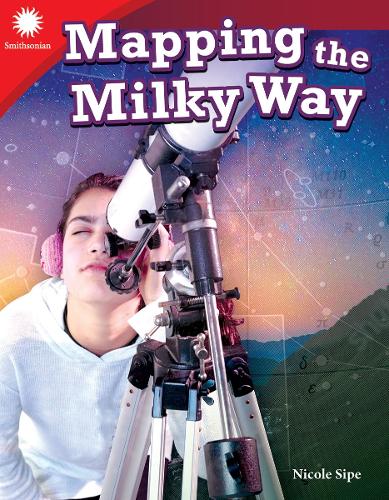 Бумажная книга «Mapping the Milky Way», автор Николь Сайп - фото №1