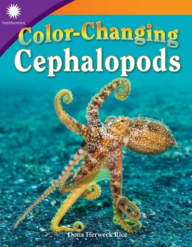Бумажная книга «Color-Changing Cephalopods», автор Дона Хервек Райс - фото №1