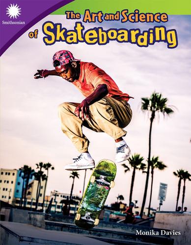 Бумажная книга «The Art and Science of Skateboarding», автор Моника Дэвис - фото №1