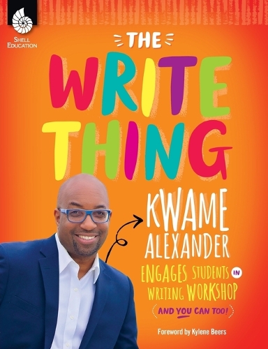 Паперова книга «The Write Thing: Kwame Alexander Engages Students in Writing Workshop», автор Кваме Александр - фото №1