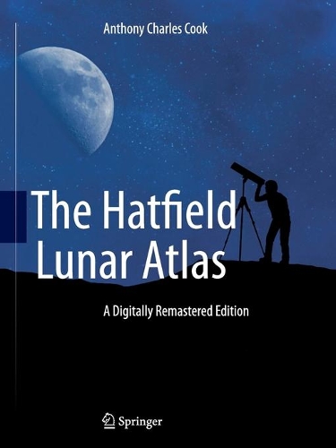 [object Object] «The Hatfield Lunar Atlas: Digitally Re-Mastered Edition», автор Ентоні Кук - фото №1
