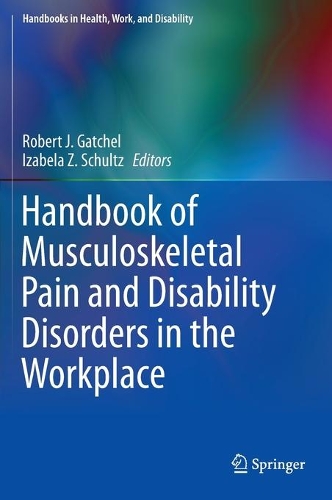 Паперова книга «Handbook of Musculoskeletal Pain and Disability Disorders in the Workplace» - фото №1
