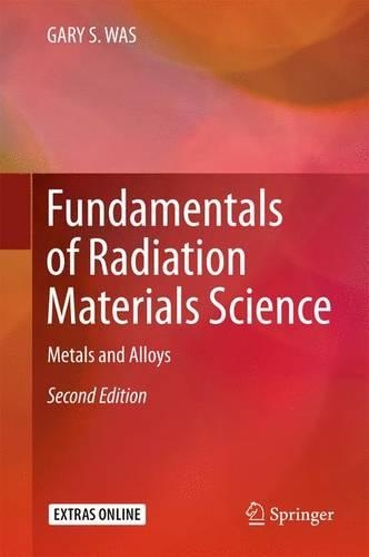[object Object] «Fundamentals of Radiation Materials Science: Metals and Alloys», автор Гєри С. Вас - фото №1