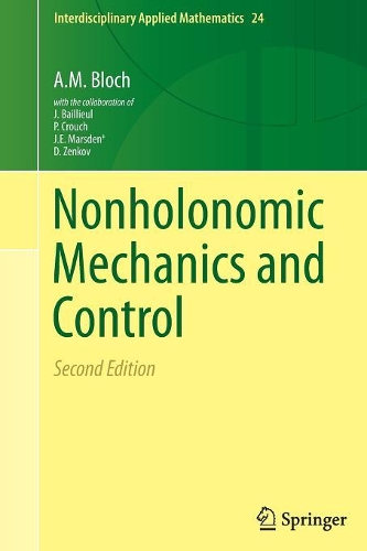 Бумажная книга «Nonholonomic Mechanics and Control», автор А.М. Блох - фото №1