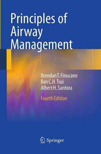 Бумажная книга «Principles of Airway Management», авторов Альберт Сантора, Бан К.Х. Цуй, Брендан Т. Финукейн - фото №1