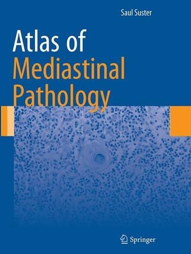 Бумажная книга «Atlas of Mediastinal Pathology», автор Сол Састер - фото №1