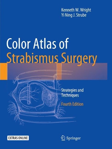 [object Object] «Color Atlas Of Strabismus Surgery: Strategies and Techniques», авторів Кеннет В. Райт, І Нін Штрубе - фото №1