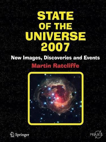 [object Object] «State of the Universe 2007: New Images, Discoveries, and Events», автор Мартін А. Реткліфф - фото №1