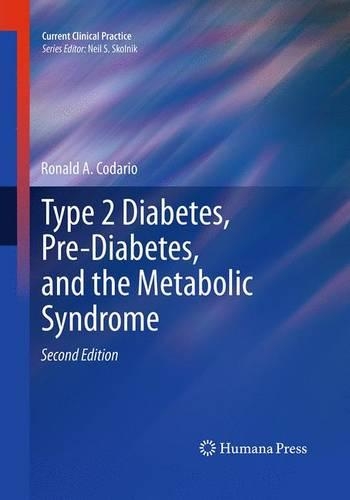 Паперова книга «Type 2 Diabetes, Pre-Diabetes, and the Metabolic Syndrome», автор Рональд А. Кодаріо - фото №1