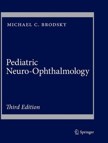 Паперова книга «Pediatric Neuro-Ophthalmology», автор Майкл К. Бродський - фото №1