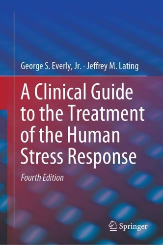 Бумажная книга «A Clinical Guide to the Treatment of the Human Stress Response», авторов Джордж С. Эверли-младший, Джеффри М. Лэтинг - фото №1