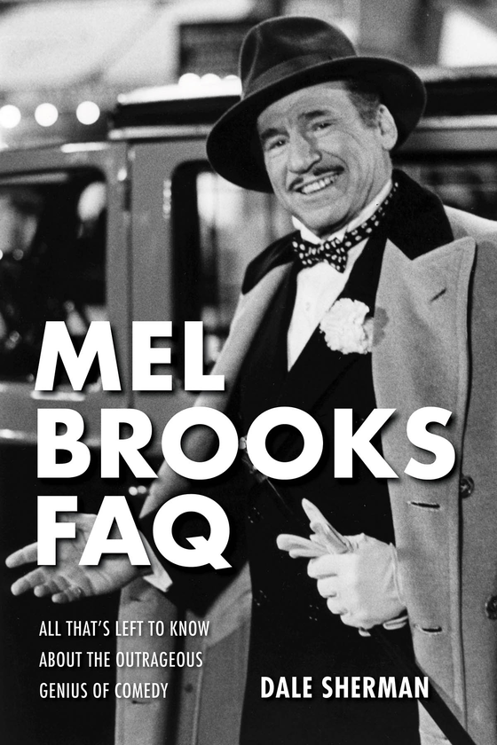 Бумажная книга «MEL BROOKS FAQ» - фото №1