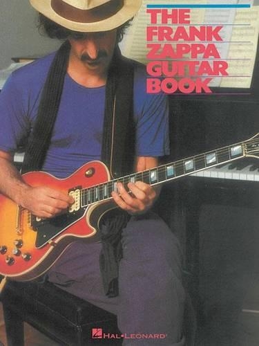 Бумажная книга «The Frank Zappa Guitar Book: Transcribed by and Featuring an Introduction by Steve Vai», автор Фрэнк Заппа - фото №1