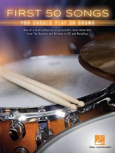 Бумажная книга «First 50 Songs: You Should Play on Drums», автор Издательская корпорация Хэла Леонарда - фото №1