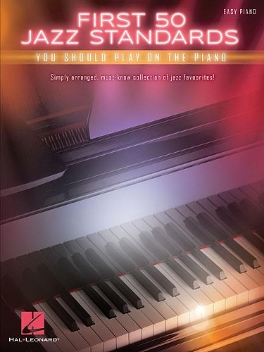 Паперова книга «First 50 Jazz Standards: You Should Play on the Piano», автор Видавнича корпорація Гела Леонарда - фото №1