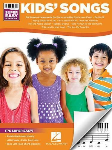 Бумажная книга «Kids' Songs - Super Easy Songbook: 60 Simple Arrangements for Piano», автор Издательская корпорация Хэла Леонарда - фото №1