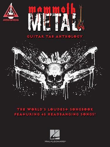 Бумажная книга «Mammoth Metal Guitar Tab Anthology: The World's Loudest Songbook Featuring 45 Headbanging Songs», автор Издательская корпорация Хэла Леонарда - фото №1