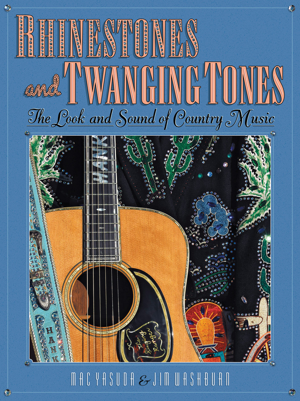 Бумажная книга «RHINESTONES AND TWANGING TONES: THE LOOK AND SOUND OF COUNTRY MUSIC» - фото №1