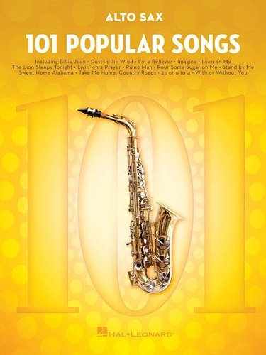 Бумажная книга «101 Popular Songs: For Alto Sax», автор Издательская корпорация Хэла Леонарда - фото №1
