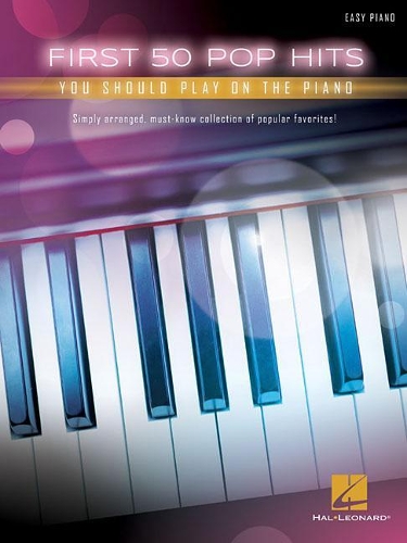 Бумажная книга «First 50 Pop Hits: You Should Play on the Piano», автор Издательская корпорация Хэла Леонарда - фото №1