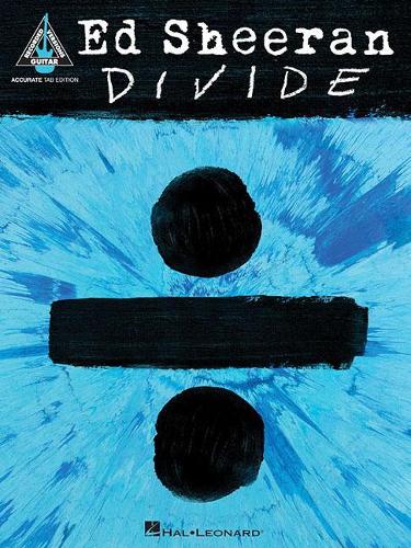 Бумажная книга «Ed Sheeran - Divide: Guitar Accurate Tab Edition», автор Эд Ширан - фото №1