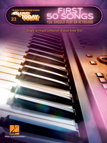 Бумажная книга «First 50 Songs: You Should Play on Keyboard», автор Издательская корпорация Хэла Леонарда - фото №1