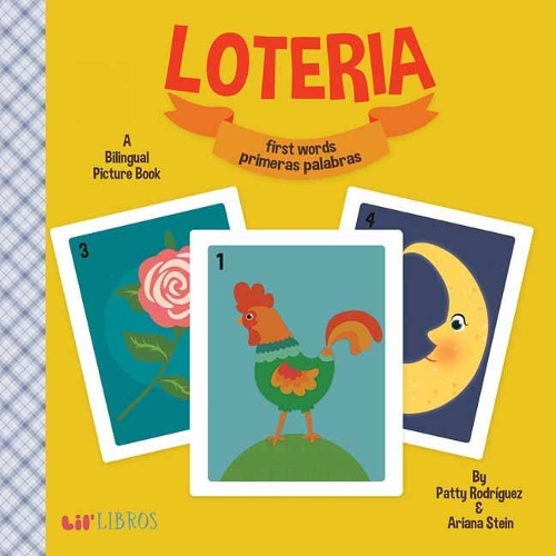 Бумажная книга «Loteria: First Words/ Primeras Palabras», авторов Ариана Штайн, Патти Родригес - фото №1