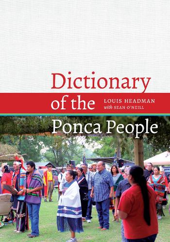 Паперова книга «Dictionary of the Ponca People», авторів Луїс В. Хедман, Шон О'Ніл - фото №1