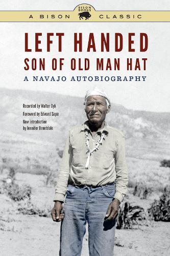 Бумажная книга «Left Handed, Son of Old Man Hat: A Navajo Autobiography», автор Лэфт Хэндэд - фото №1